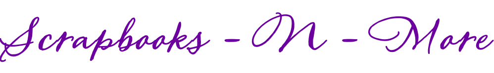 Scrapbooks - N -  More