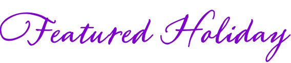 Featured Holiday